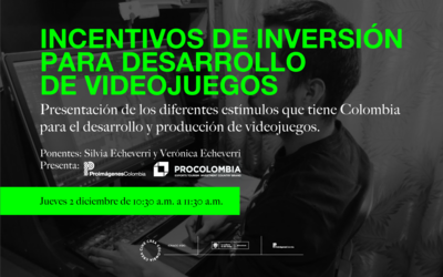 INCENTIVOS DE INVERSIÓN PARA DESARROLLO DE VIDEOJUEGOS