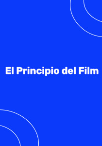 EL PRINCIPIO DEL FILM