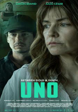 UNO, ENTRE EL ORO Y LA MUERTE 