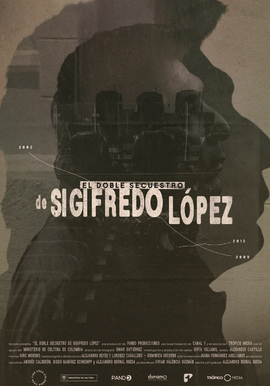 EL DOBLE SECUESTRO DE SIGIFREDO LÓPEZ