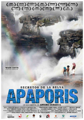 APAPORIS, IN SEARCH OF ONE RIVER