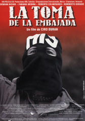 LA TOMA DE LA EMBAJADA