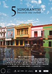 5 IGNORANTES BUSCANDO UNA VERDAD